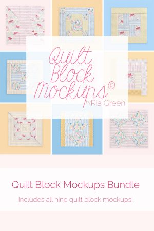 Bundle of Quilt Block Mockups© by Ria Green